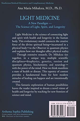 LIGHT MEDICINE: A New Paradigm — The Science of Light, Spirit, and Longevity