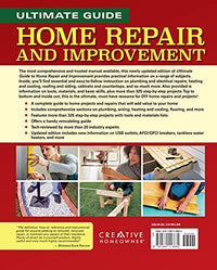 Ultimate Guide to Home Repair and Improvement, 3rd Updated Edition: Proven Money-Saving Projects, 3,400 Photos & Illustrations (Creative Homeowner) 608-Page Resource with 325 Step-by-Step DIY Projects