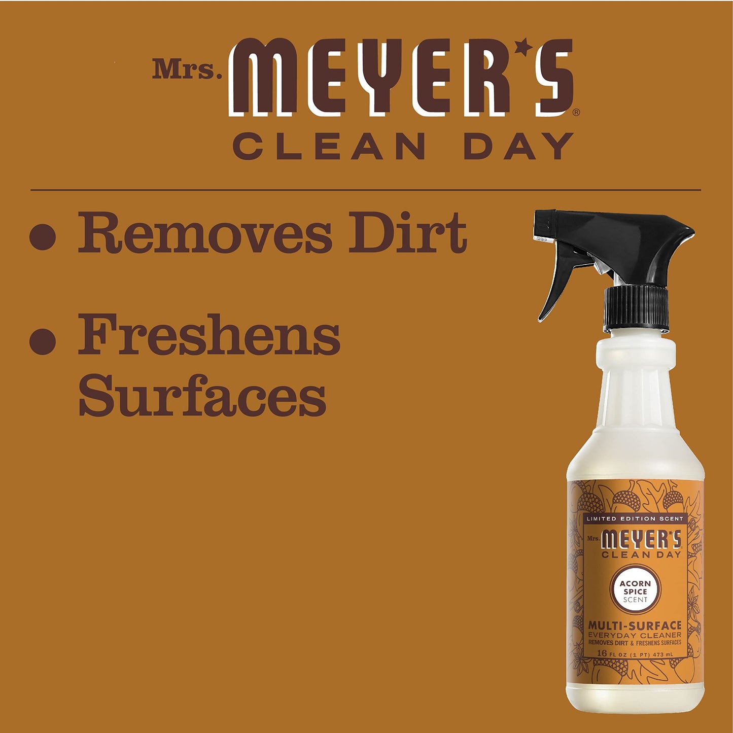 MRS. MEYER'S CLEAN DAY MRS. MEYER'S CLEAN DAY All-Purpose Cleaner Spray, Limited Edition Acorn Spice, 16 fl. oz - Pack of 3 3.81 pounds